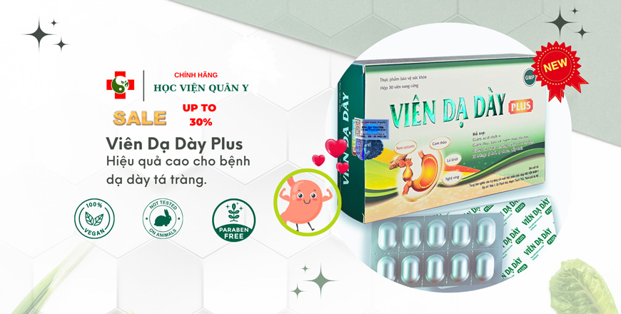 Viên dạ dày plus - Bước đột phá mới cho bệnh viêm loét dạ dày tá tràng - đại tràng